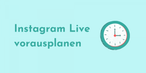 Read more about the article Instagram Live planen