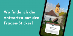 Read more about the article Instagram Fragen-Sticker Antworten: Wo finde ich sie?